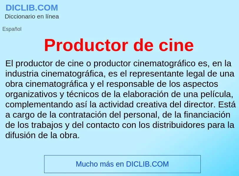 ¿Qué es Productor de cine? - significado y definición