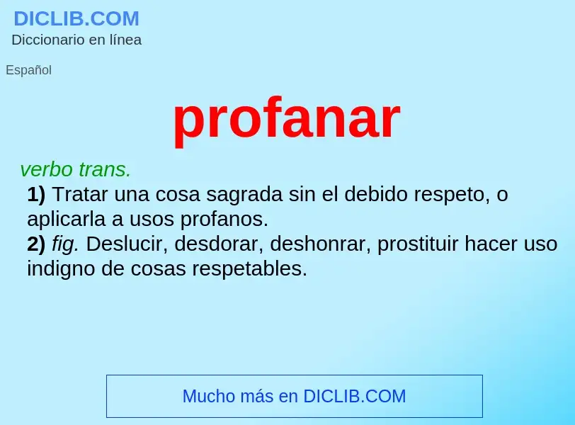 What is profanar - definition