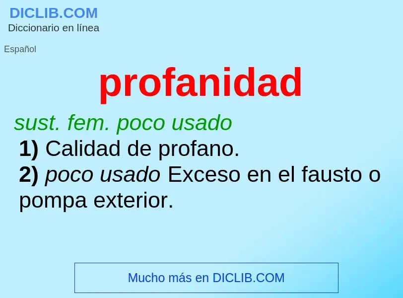 O que é profanidad - definição, significado, conceito