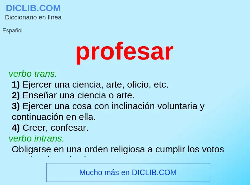 O que é profesar - definição, significado, conceito