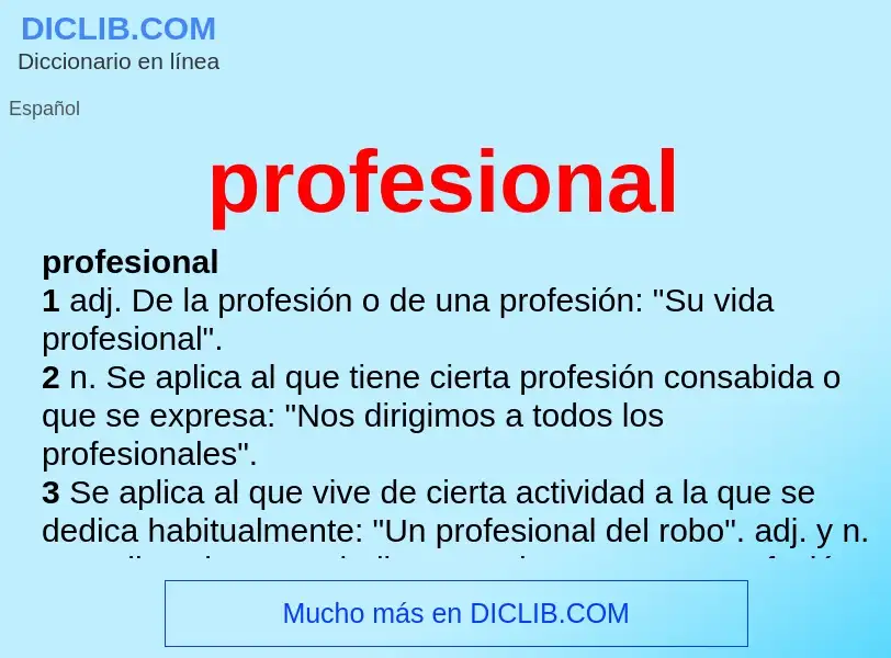 ¿Qué es profesional? - significado y definición