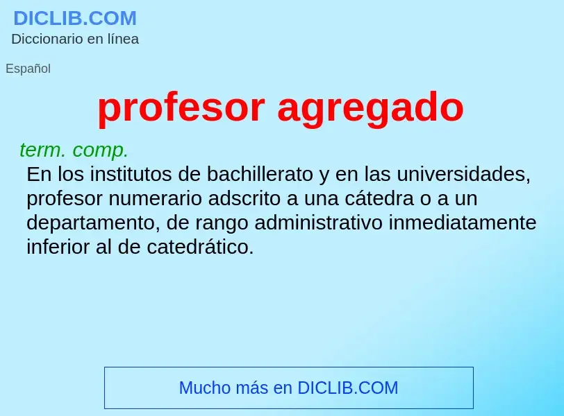 ¿Qué es profesor agregado? - significado y definición