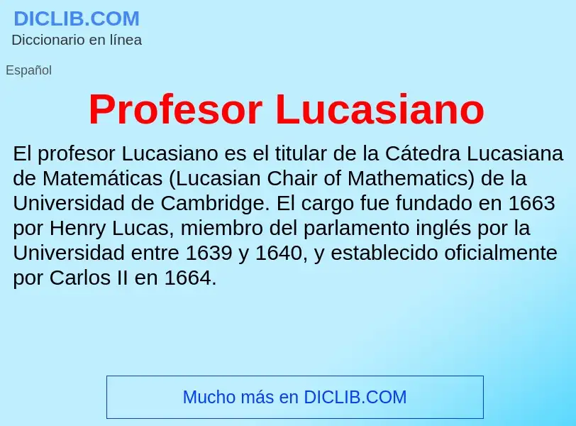 Che cos'è Profesor Lucasiano - definizione