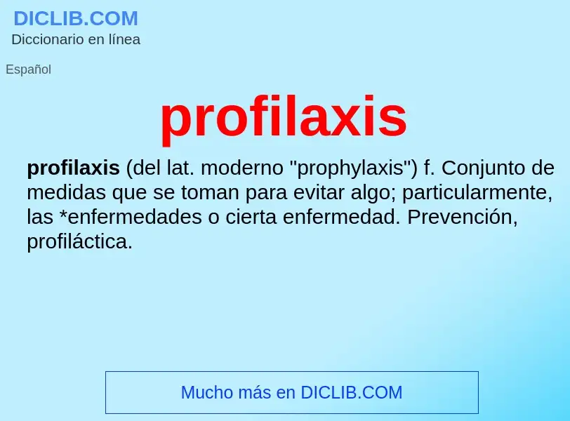 Wat is profilaxis - definition