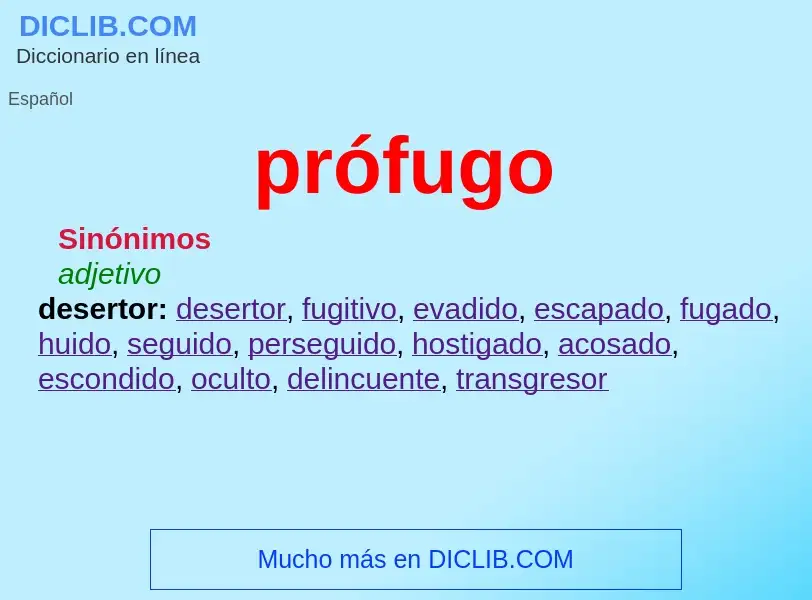 O que é prófugo - definição, significado, conceito