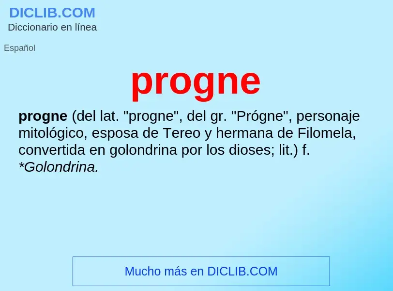 What is progne - meaning and definition