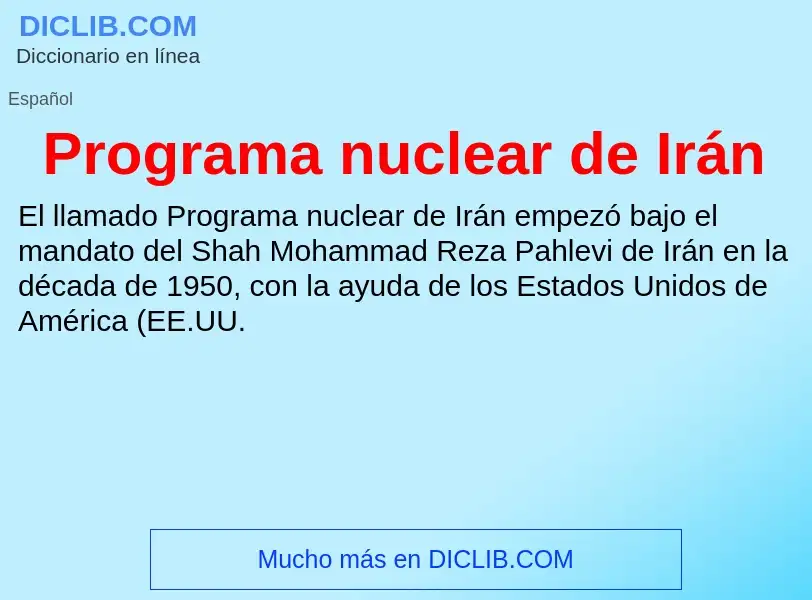 O que é Programa nuclear de Irán - definição, significado, conceito