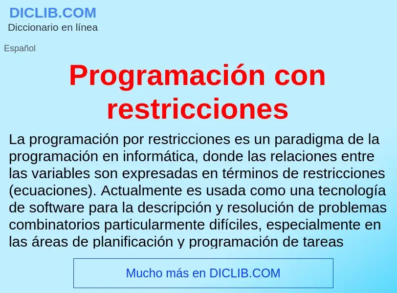 Что такое Programación con restricciones - определение