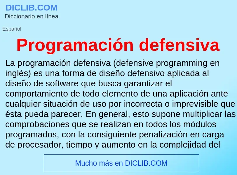 Что такое Programación defensiva - определение