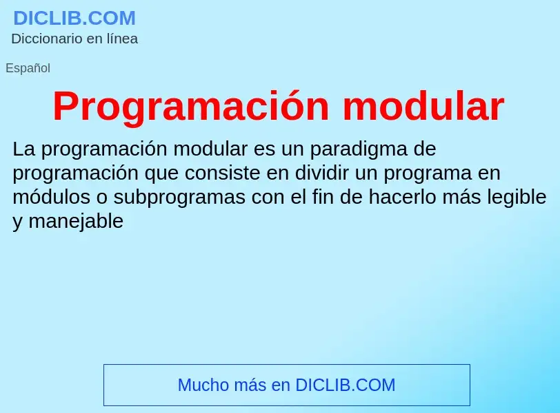 ¿Qué es Programación modular? - significado y definición