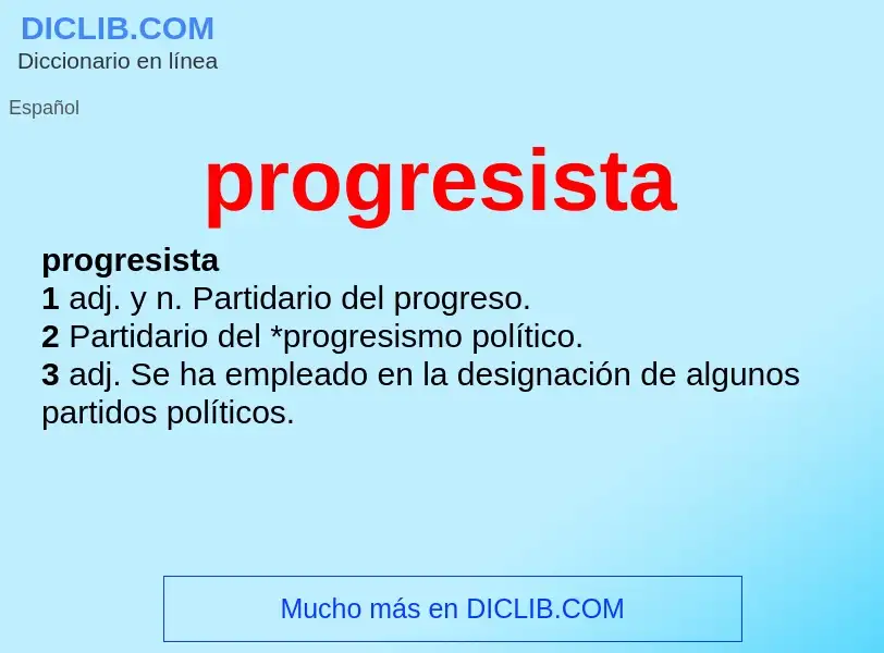 Что такое progresista - определение