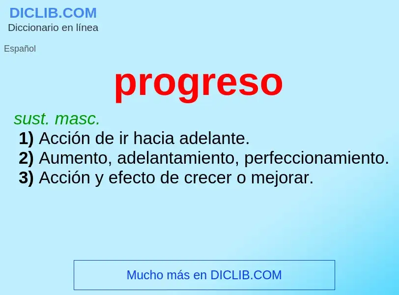 What is progreso - meaning and definition