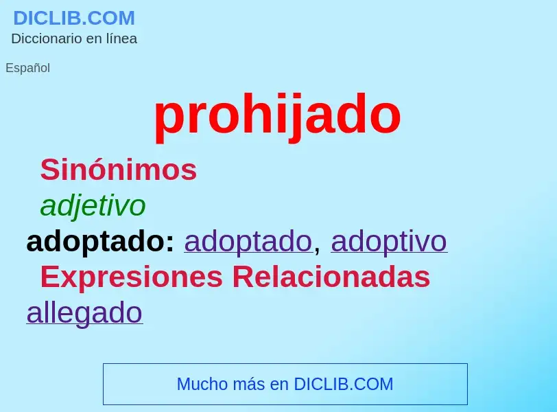 Wat is prohijado - definition