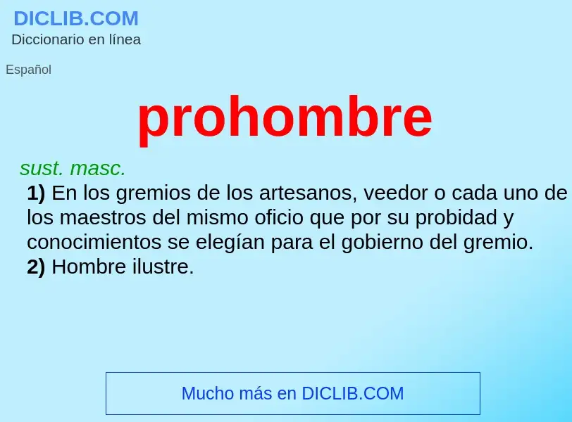 O que é prohombre - definição, significado, conceito