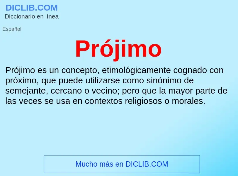 ¿Qué es Prójimo? - significado y definición