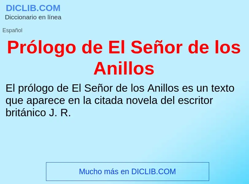 Was ist Prólogo de El Señor de los Anillos - Definition