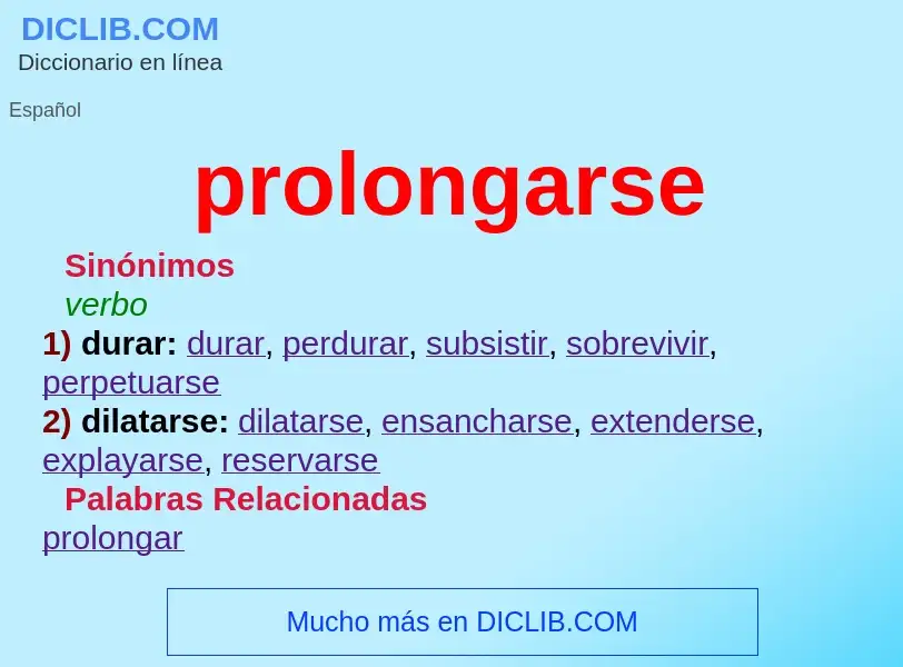 What is prolongarse - definition