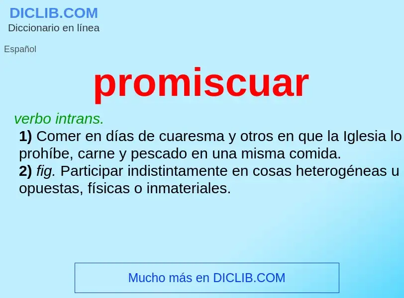 ¿Qué es promiscuar? - significado y definición