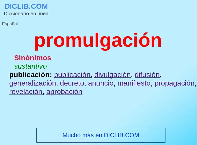 ¿Qué es promulgación? - significado y definición