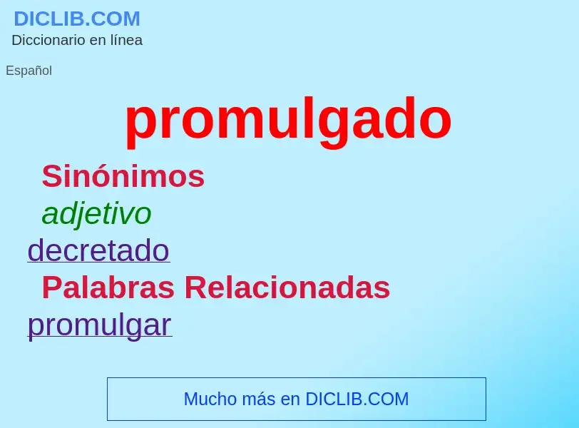 ¿Qué es promulgado? - significado y definición