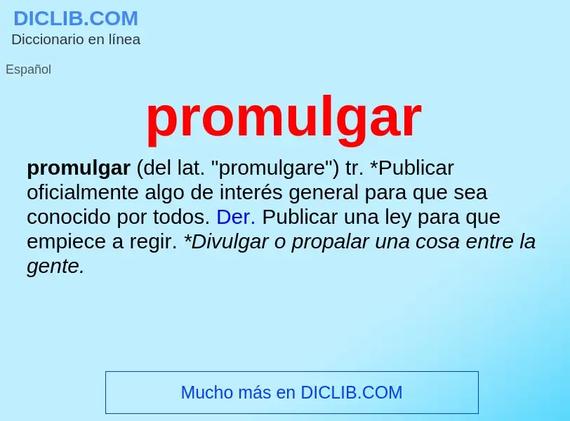 ¿Qué es promulgar? - significado y definición