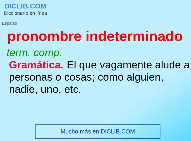 What is pronombre indeterminado - definition