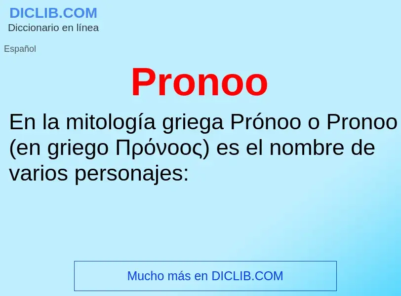 ¿Qué es Pronoo? - significado y definición