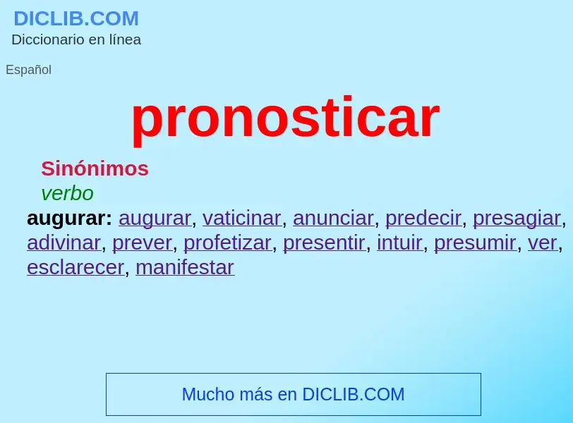 Wat is pronosticar - definition