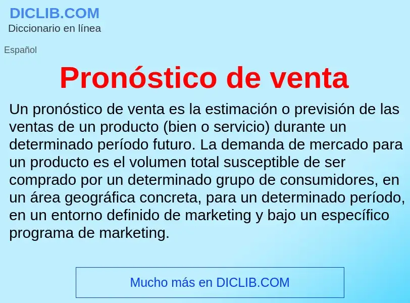 What is Pronóstico de venta - definition