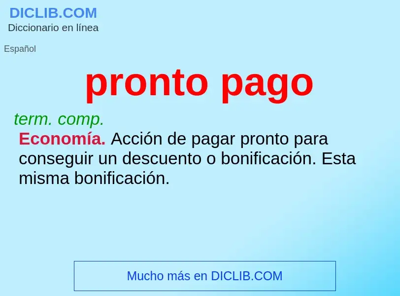 What is pronto pago - definition