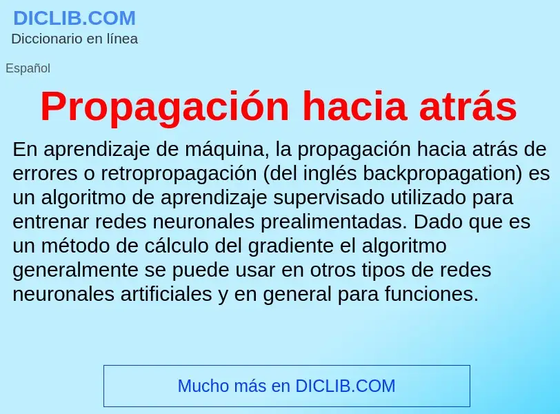 What is Propagación hacia atrás - meaning and definition