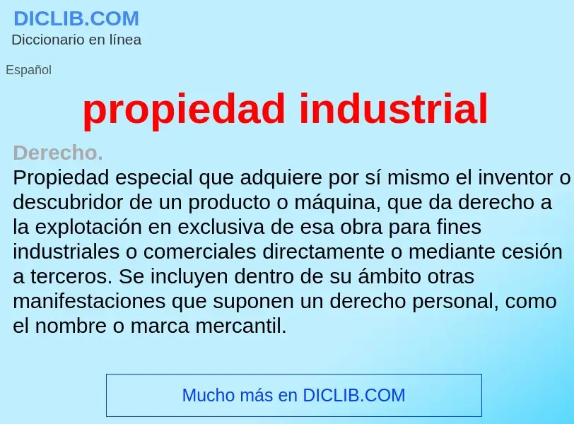 Che cos'è propiedad industrial - definizione