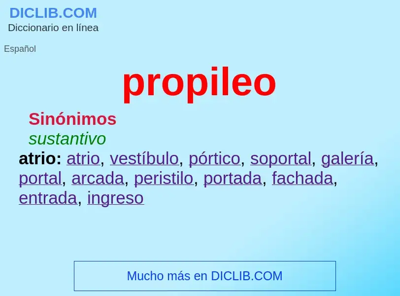 ¿Qué es propileo? - significado y definición