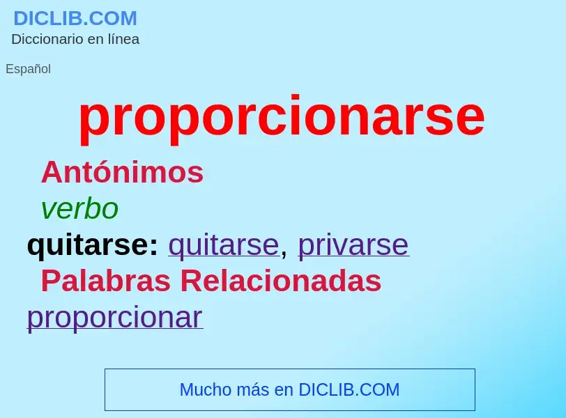 What is proporcionarse - meaning and definition