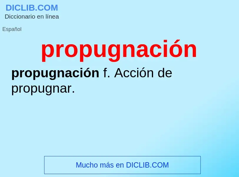 ¿Qué es propugnación? - significado y definición