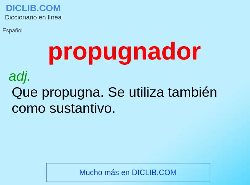 ¿Qué es propugnador? - significado y definición