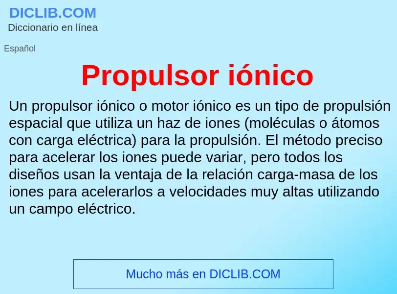 O que é Propulsor iónico - definição, significado, conceito