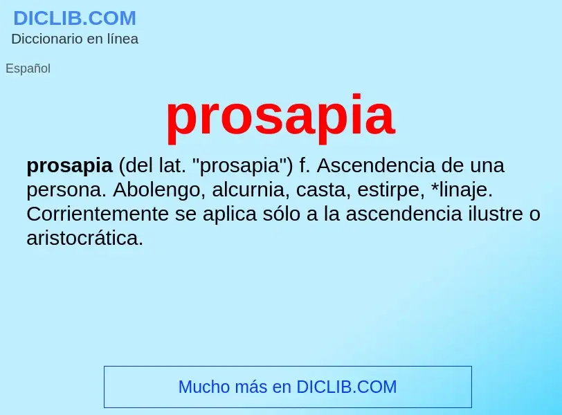 What is prosapia - definition