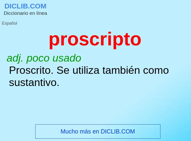 ¿Qué es proscripto? - significado y definición