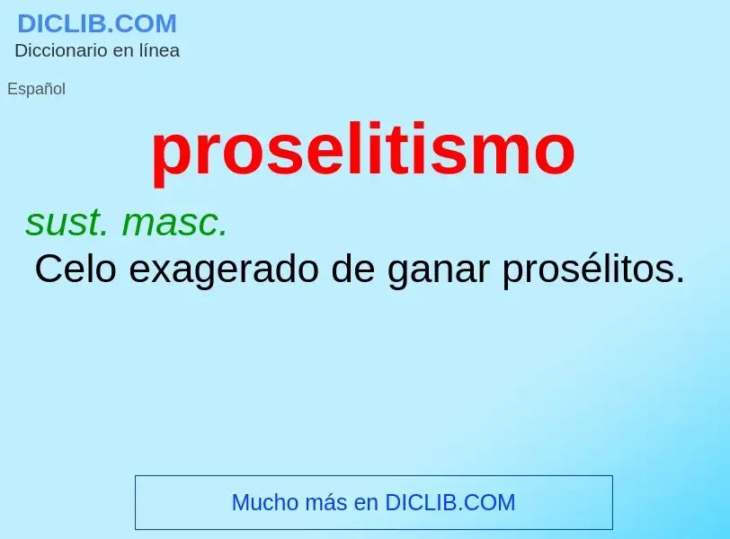 What is proselitismo - definition