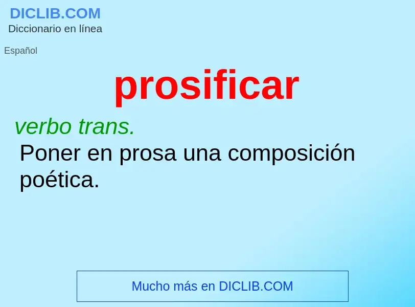 ¿Qué es prosificar? - significado y definición