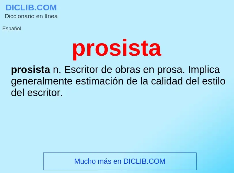 ¿Qué es prosista? - significado y definición