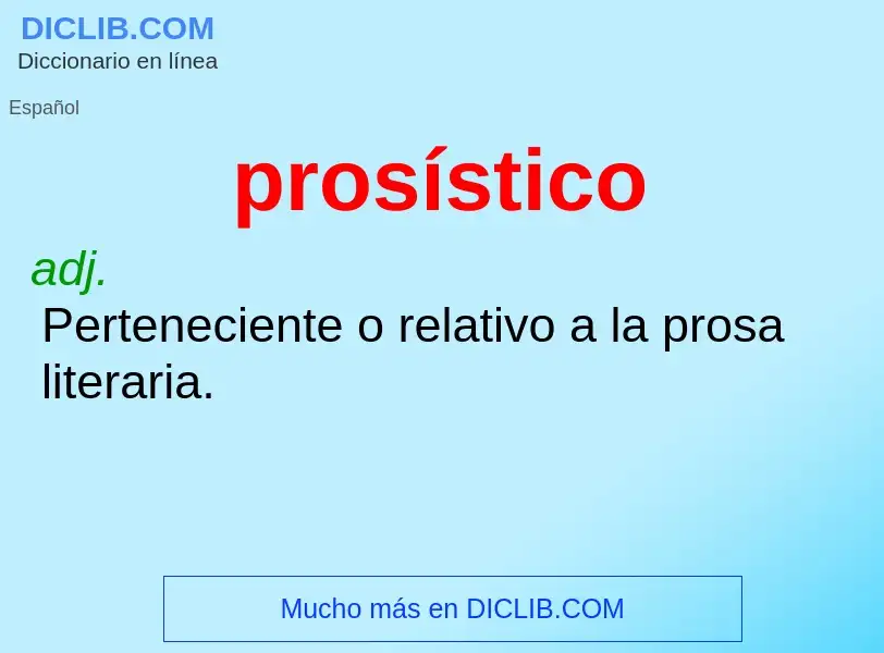 ¿Qué es prosístico? - significado y definición