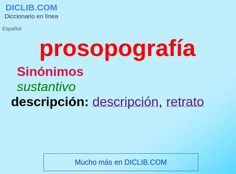 ¿Qué es prosopografía? - significado y definición