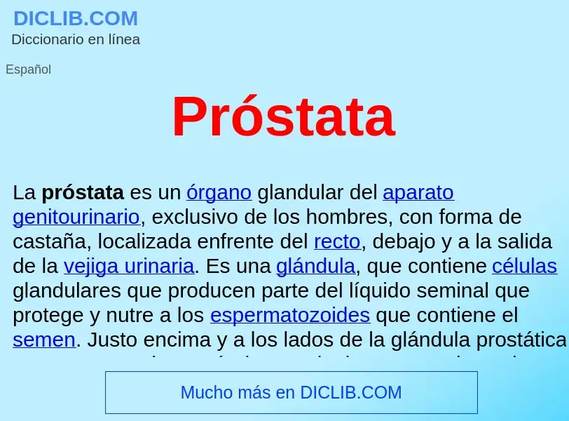 ¿Qué es Próstata ? - significado y definición