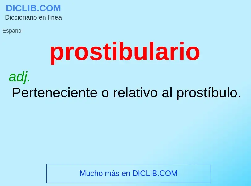 ¿Qué es prostibulario? - significado y definición