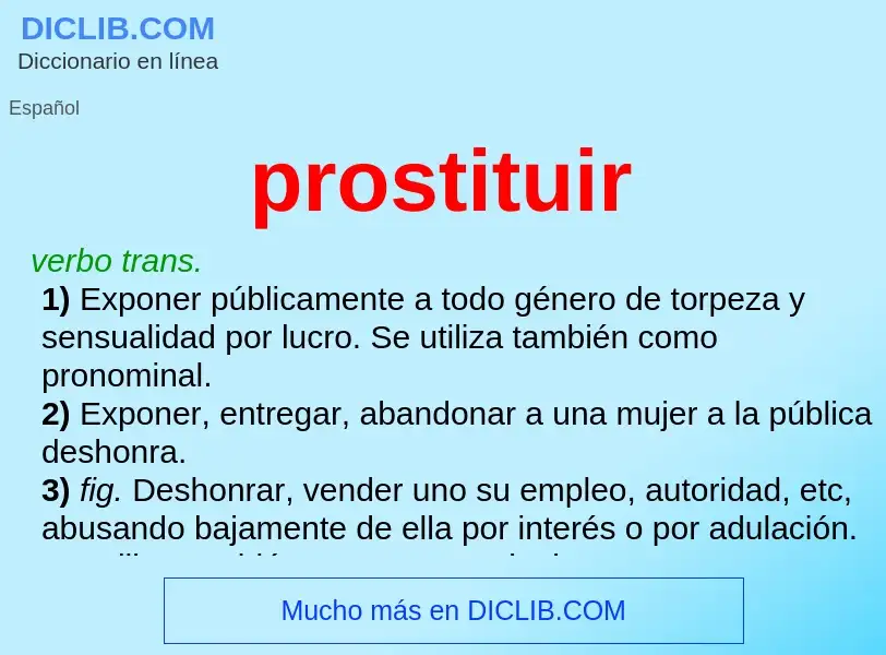 ¿Qué es prostituir? - significado y definición