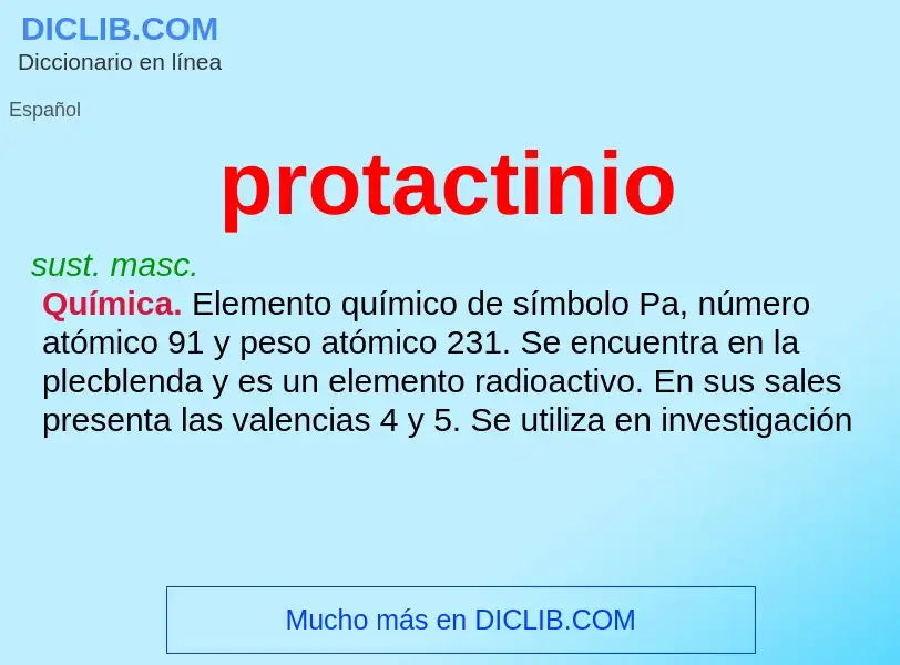 ¿Qué es protactinio? - significado y definición