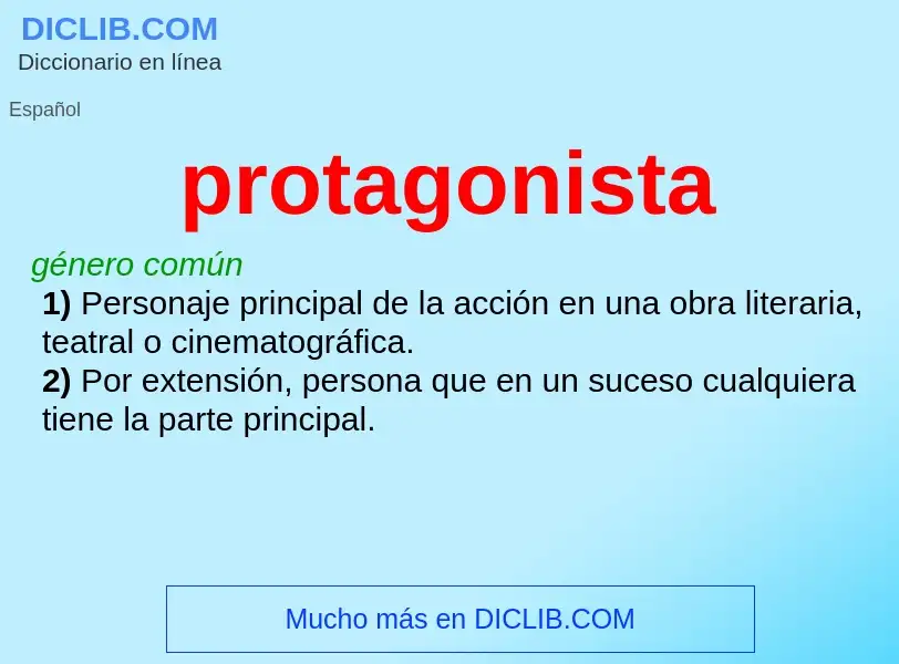 What is protagonista - meaning and definition