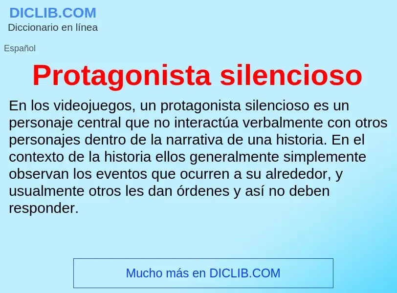 ¿Qué es Protagonista silencioso? - significado y definición